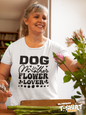 Dog Mother Flower Lover Tees